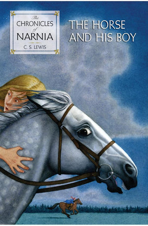 The Horse and His Boy (Chronicles of Narnia, Bk. 3)