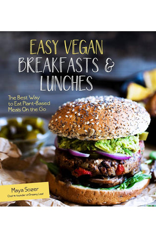 Image of Easy Vegan Breakfasts & Lunches: The Best Way to Eat Plant-Based Meals On the Go